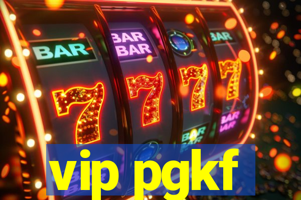 vip pgkf